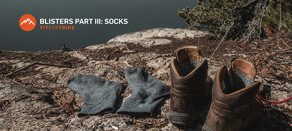 The Best Blister Prevention SOCKS for Hiking and Walking - Fit For