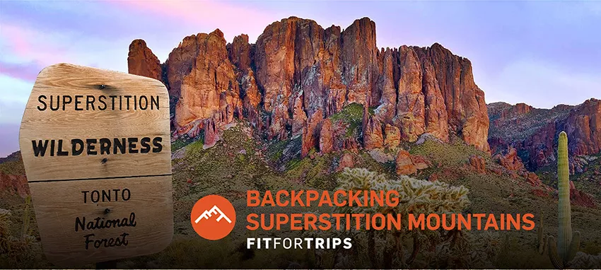 backpacking Superstition Mountains