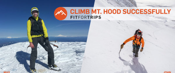 Your guide to successfully climb Mt. Hood.